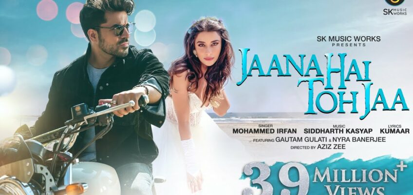 Jaana Hai Toh Jaa Song Lyrics