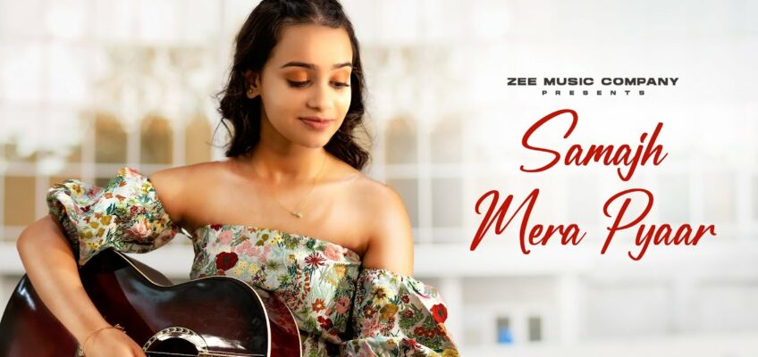 Samajh Mera Pyaar Song Lyrics