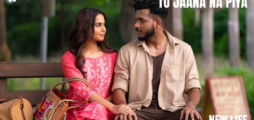 Tu Jaana Na Piya Song Lyrics