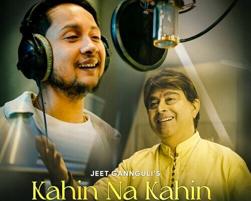 Kahin Na Kahin Song Lyrics