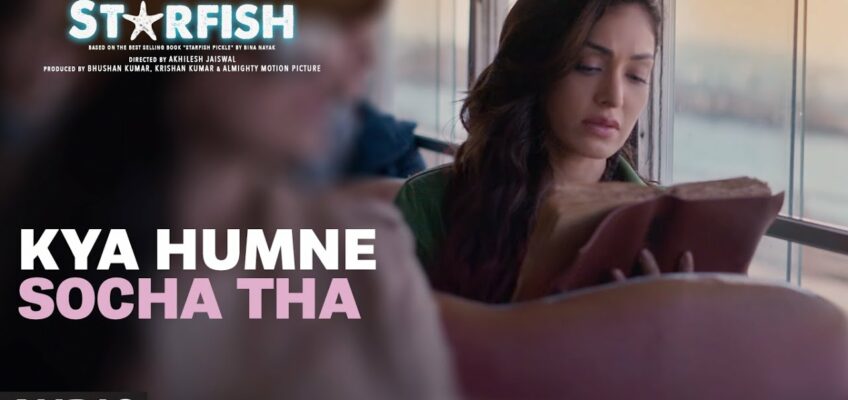 Kya Humne Socha Tha Song Lyrics