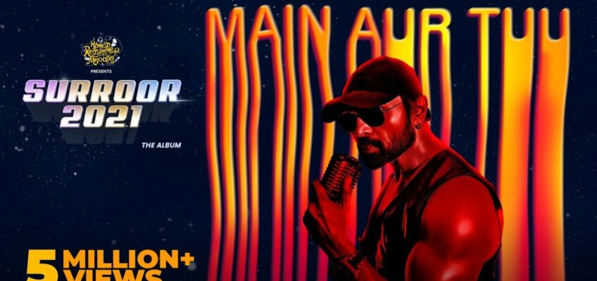 Main Aur Tu Song Lyrics