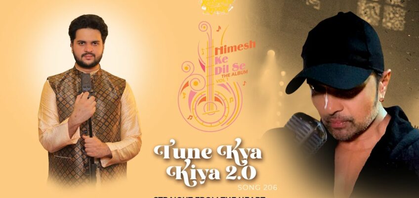 Tune Kya Kiya 2.0 Song Lyrics