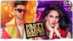 Party Karna Shauk Hai Song Lyrics