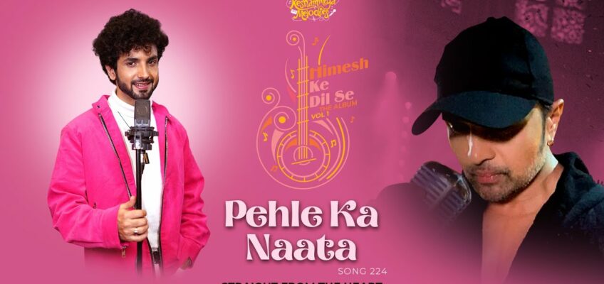 Pehle Ka Naata Song Lyrics