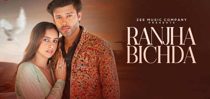 Ranjha Bichda Song Lyrics