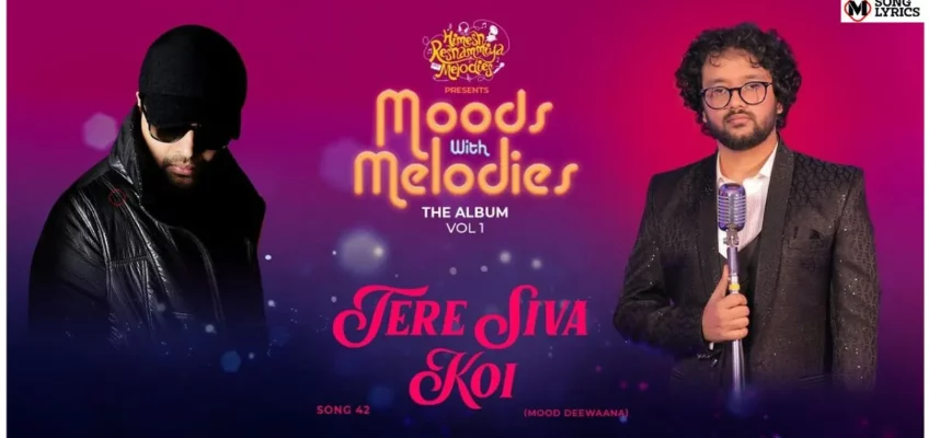 Tere Siva Koi Song Lyrics