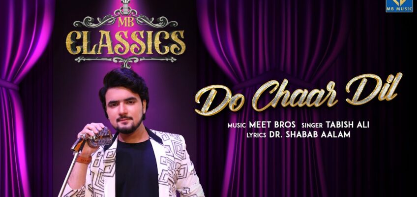 Do Chaar Dil Song Lyrics