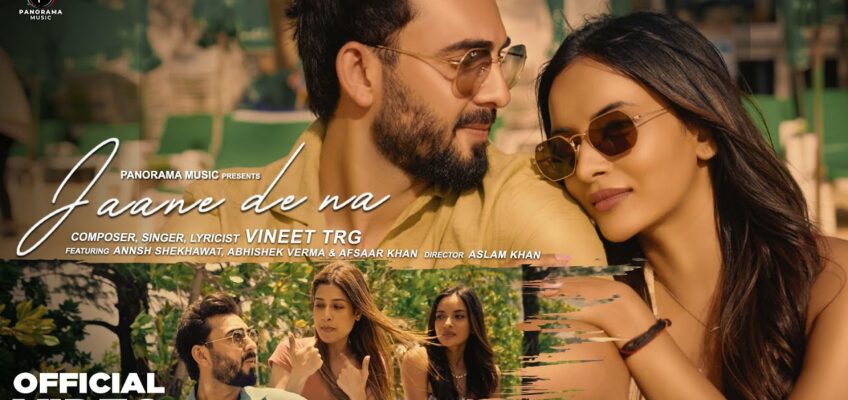 Jaane De Na Song Lyrics