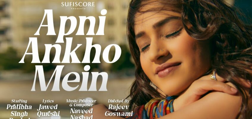 Apni Ankho Mein Song Lyrics