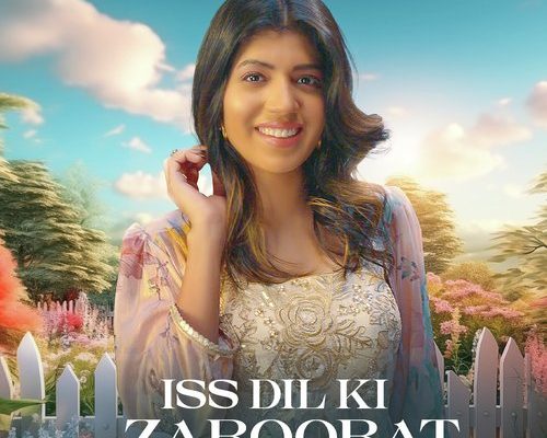 Iss Dil Ki Zaroorat Song Lyrics