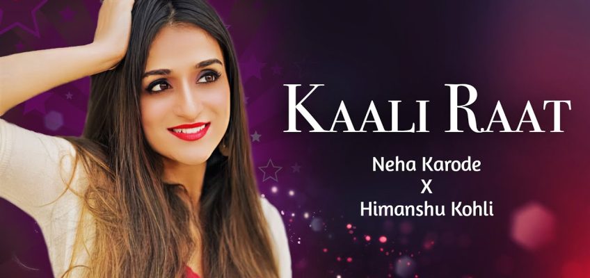 Kaali Raat Song Lyrics