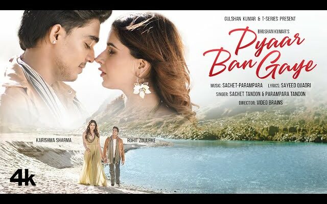 Pyaar Ban Gaye Song Lyrics