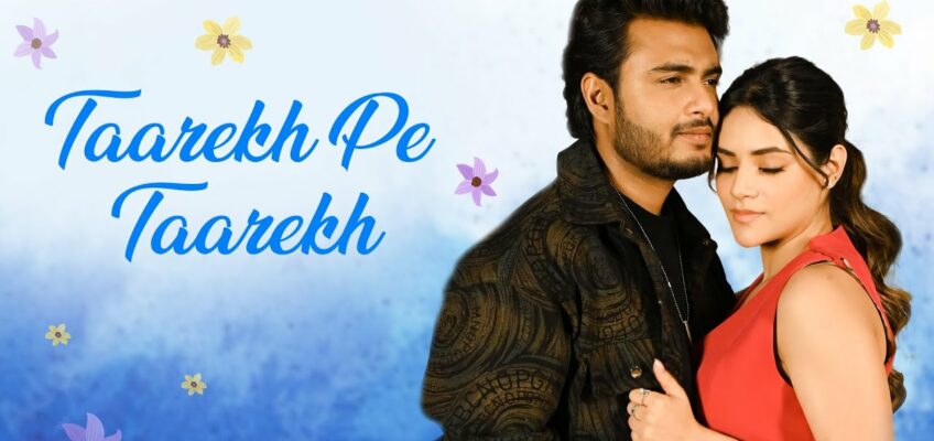 Taarekh Pe Taarekh Song Lyrics