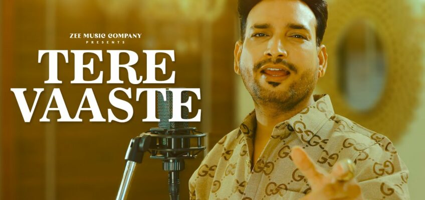 Tere Vaaste Song Lyrics