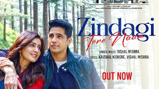 Zindagi Tere Naam Song Lyrics