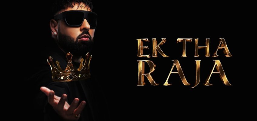 Ek Tha Raja – The Beginning Song Lyrics