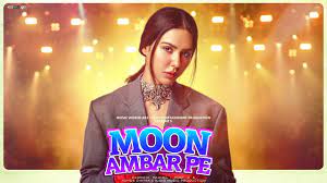 Moon Ambar Pe Song Lyrics