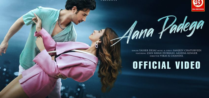 Aana Padega Song Lyrics