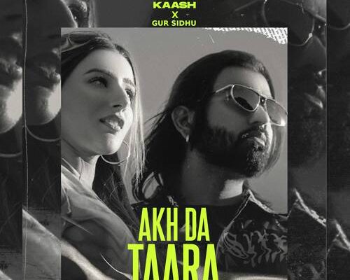 Akh Da Taara Song Lyrics