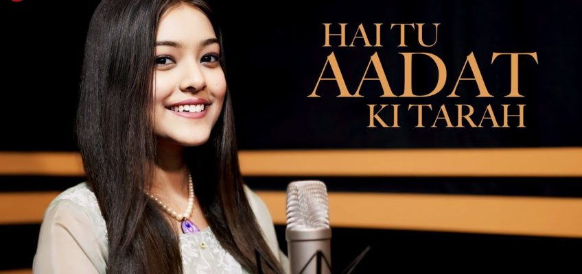 Hai Tu Aadat Ki Tarah Song Lyrics