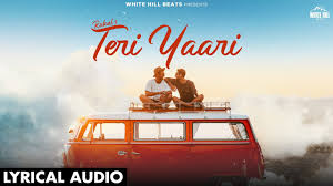 Teri Yaari Song Lyrics