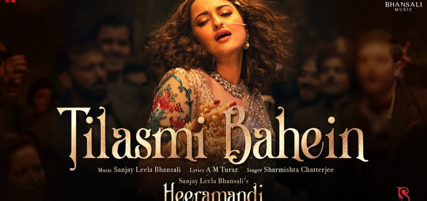 Tilasmi Bahein Song Lyrics