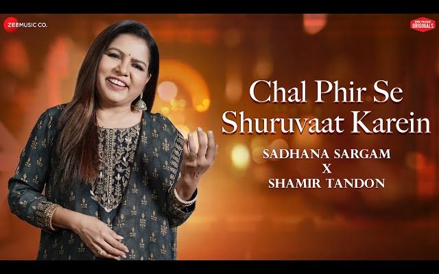 Chal Phir Se Shuruvaat Karein Song Lyrics