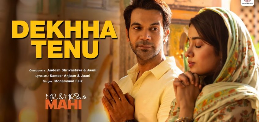 Dekhha Tenu Song Lyrics