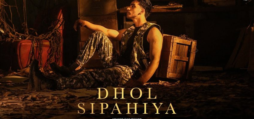 Dhol Sipahiya Song Lyrics