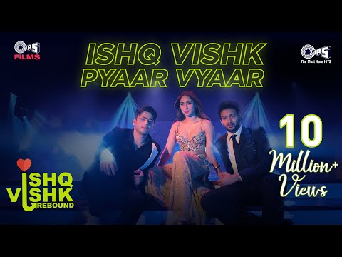 Ishq Vishk Pyaar Vyaar Song Lyrics