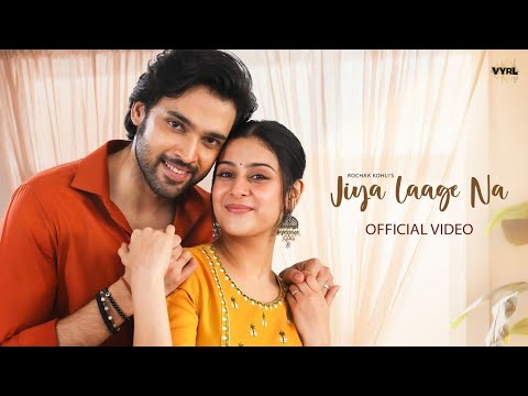 Jiya Laage Na Song Lyrics