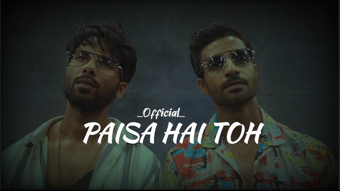 Paisa Hai Toh Song Lyrics