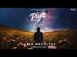 Piya – The Story Song Lyrics