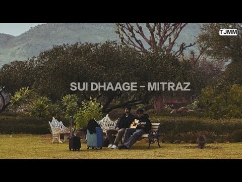 Sui Dhaage Song Lyrics