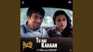 Tu Hai Kahaan Song Lyrics