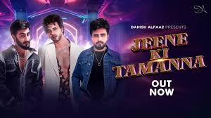 Jeene Ki Tamanna Song Lyrics