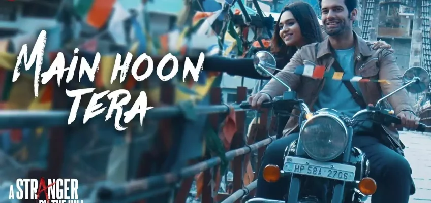 Main Hoon Tera Song Lyrics