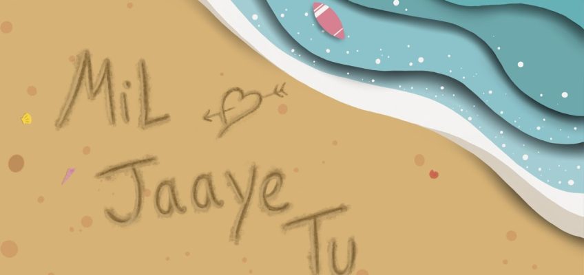 Mil Jaaye Tu Song Lyrics