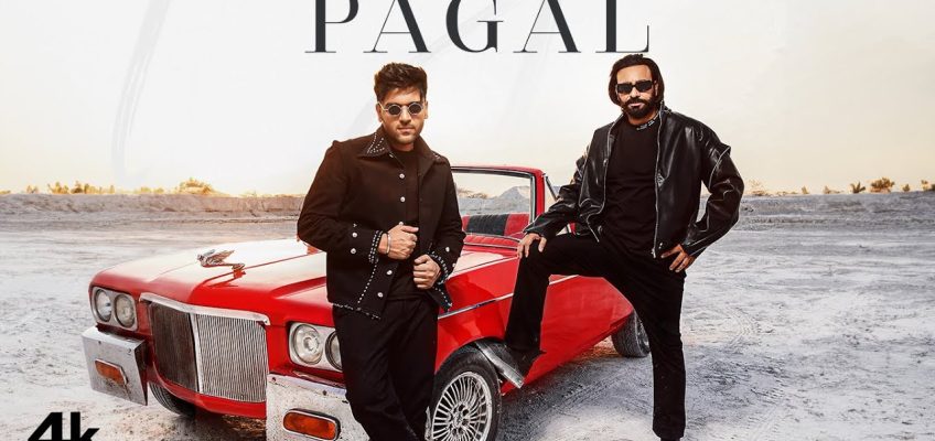 Pagal Song Lyrics