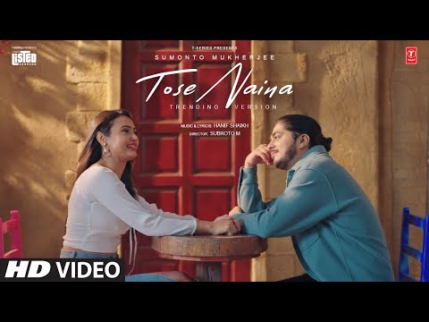 Tose Naina (Trending Version) Song Lyrics