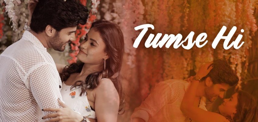 Tumse Hi Song Lyrics