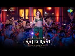 Aaj Ki Raat Song Lyrics