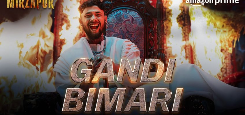 Gandi Bimari Song Lyrics