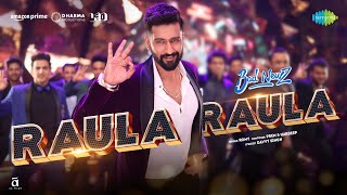 Raula Raula Song Lyrics