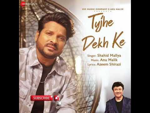 Tujhe Dekh Ke Song Lyrics