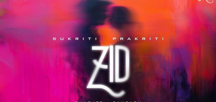 Zid Song Lyrics