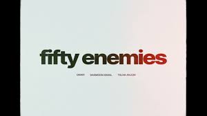 Fifty Enemies Song Lyrics