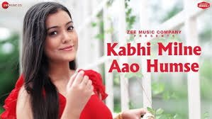 Kabhi Milne Aao Humse Song Lyrics