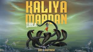 Kaliya Mardan Leela Song Lyrics